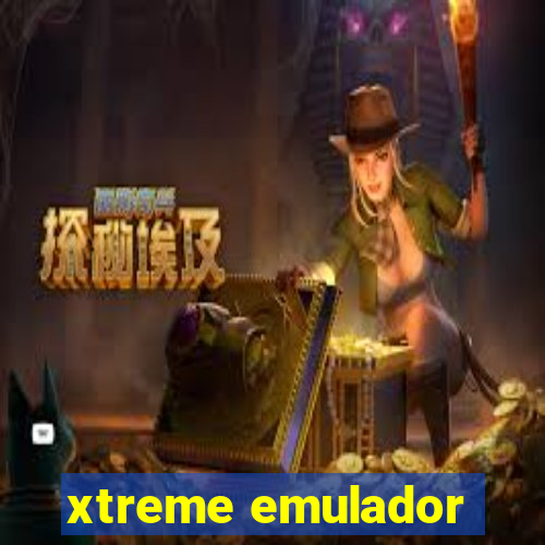 xtreme emulador